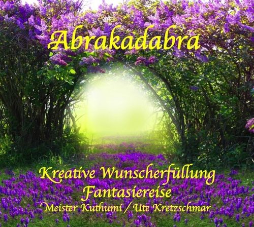 Abrakadabra - kreative Wunscherfüllung mp3