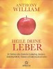 Heile deine Leber / Anthony William / Buch