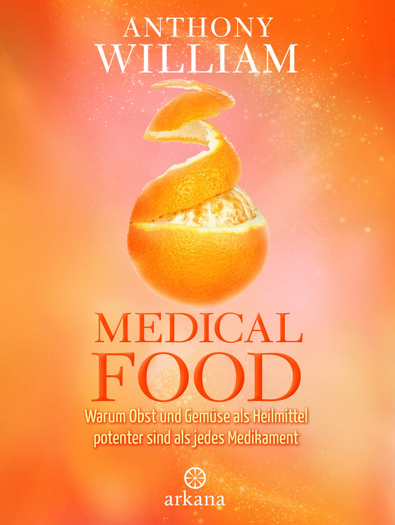 Medical Food / Anthony William / Buch