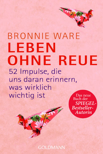 Leben ohne Reue / Bronnie Ware / TB