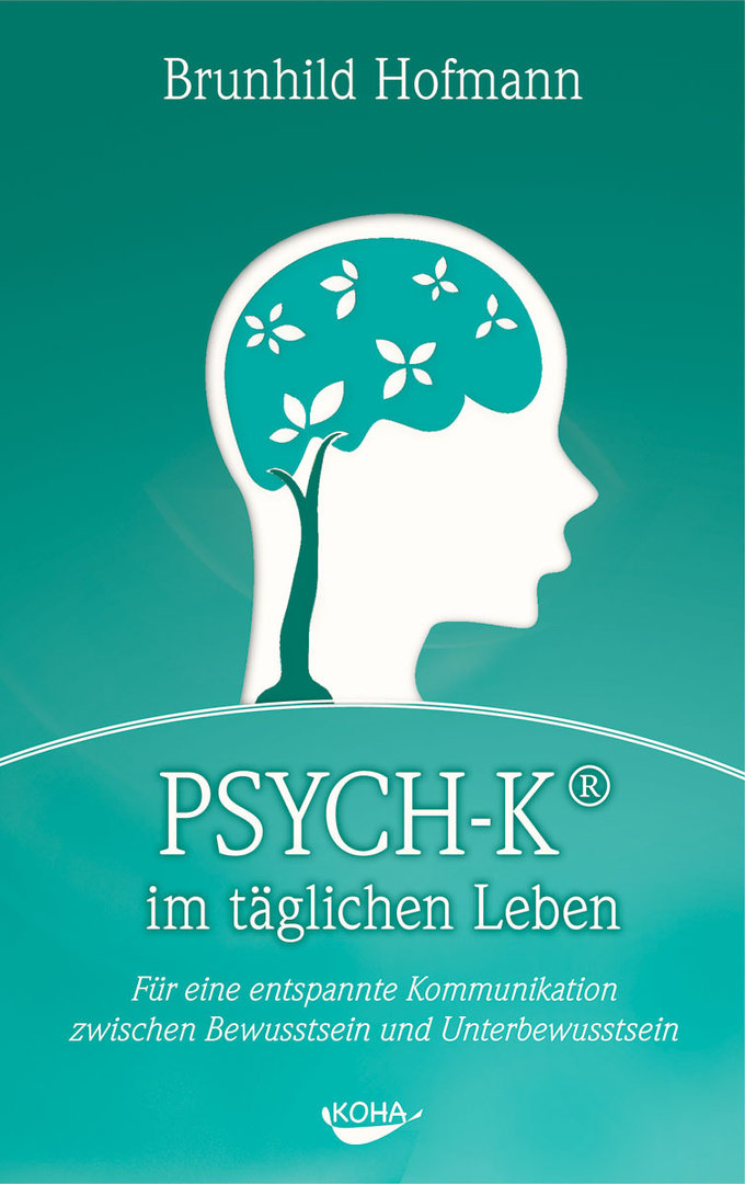 Psych-K im täglichen Leben / Brunhild Hofmann / Buch