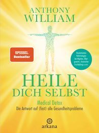Heile Dich selbst / Buch / Anthony William